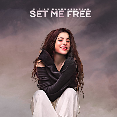 シングル/Set Me Free/Miriam Baghdassarian