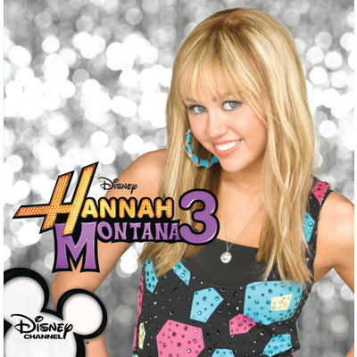Hannah Montana 3/ハンナ モンタナ