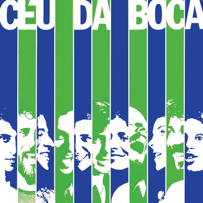 Ceu Da Boca/セウ・ダ・ボカ