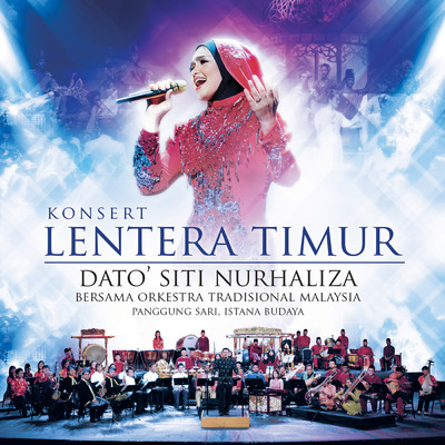 Laksamana Raja Di Laut (featuring Dato' M.Daud Kilau／Live)/Dato' Sri Siti Nurhaliza