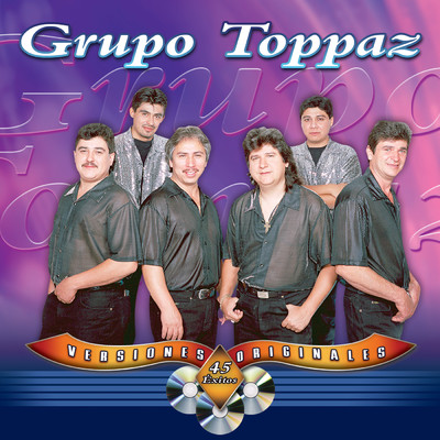 アルバム/45 Exitos (Versiones Originales)/Grupo Toppaz De Reynaldo Flores