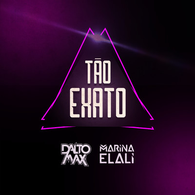 Tao Exato/Dalto Max／Marina Elali