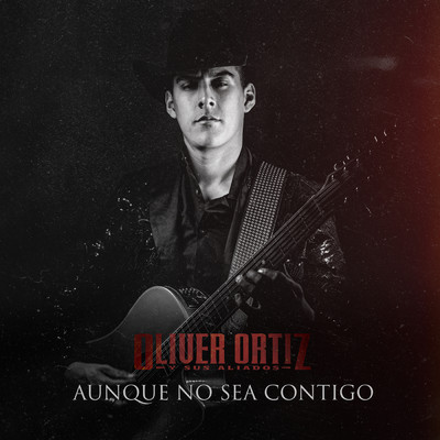 Aunque No Sea Contigo/Oliver Ortiz y Sus Aliados