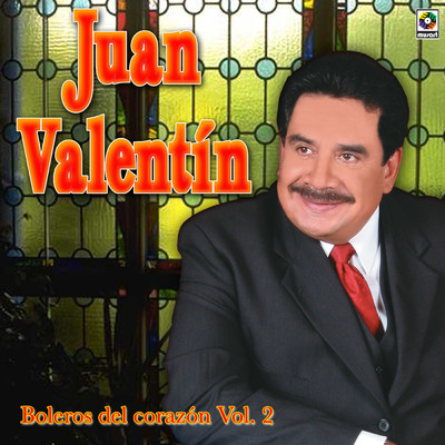 アルバム/Boleros Del Corazon, Vol. 2/Juan Valentin