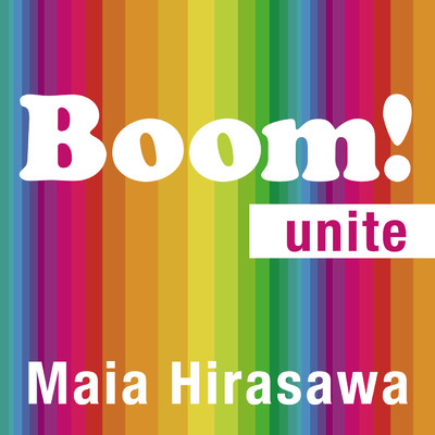 シングル/Boom！ - Ballad Version/Maia Hirasawa