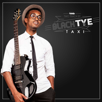 Taxi/Black Tye