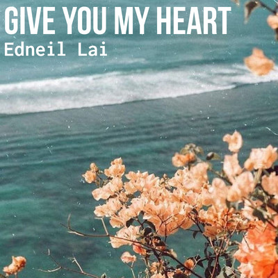Give You My Heart Soothing Rain (Piano Version)/Edneil Lai