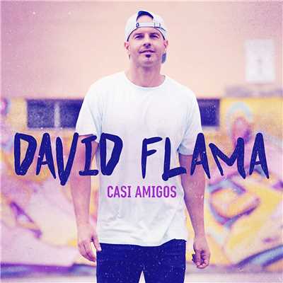 シングル/Casi amigos/David Flama