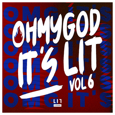 OMG It's LIT Vol. 6/Various Artists