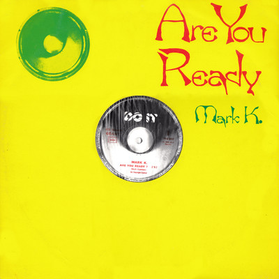Are You Ready？/Mark K.