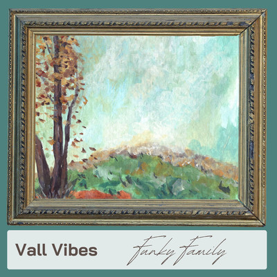 アルバム/Funky Family/Vall Vibes