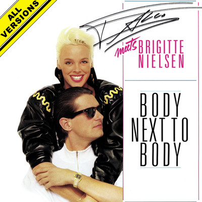 Body Next to Body (Radio Version) [2022 Remaster]/Falco & Brigitte Nielsen