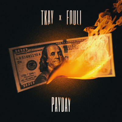 シングル/Payday (feat. Fouli)/TKAY
