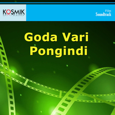 Goda Vari Pongindi (Original Motion Picture Soundtrack)/K. Chakravarthy