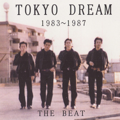 アルバム/TOKYO DREAM 1983〜1987/The BEAT