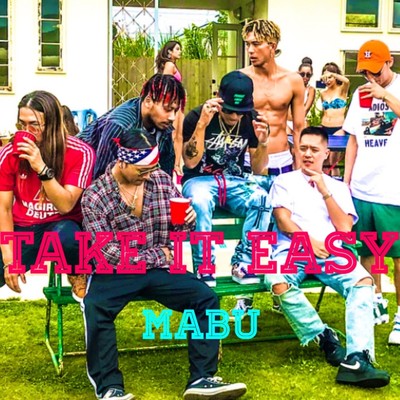シングル/Take It Easy/MABU