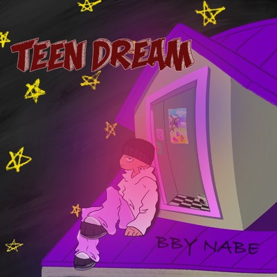 シングル/Teen Dream/BBY NABE