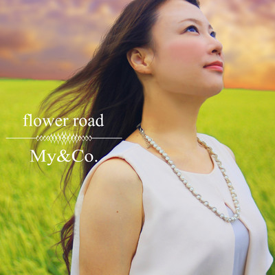 アルバム/flower road/My&Co.