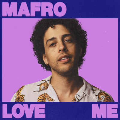 アルバム/Love Me/MAFRO