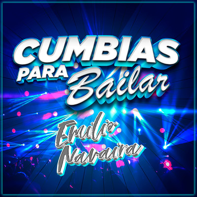 アルバム/Cumbias Para Bailar/Emilio Navaira