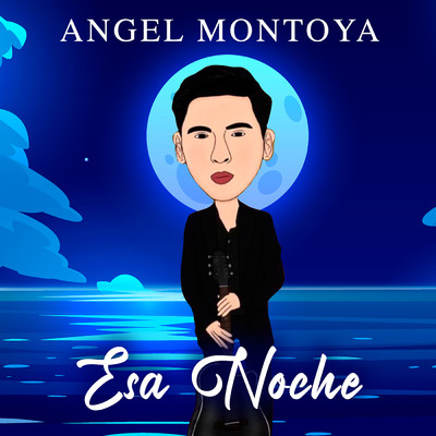 Esa Noche/Angel Montoya