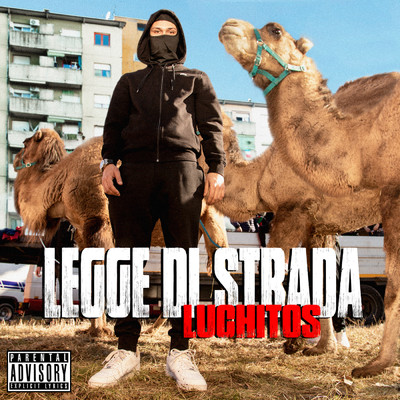 シングル/LEGGE DI STRADA (Explicit)/LUCHITOS／Draw Ice