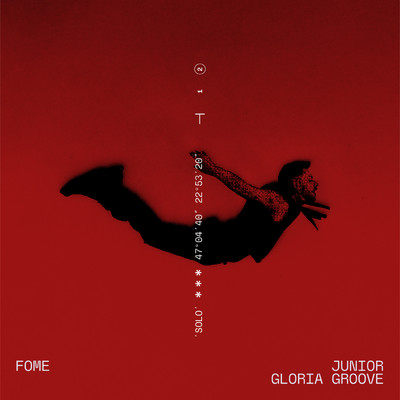 fome/JUNIOR／Gloria Groove