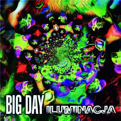 アルバム/Iluminacja (Remastered)/Big Day