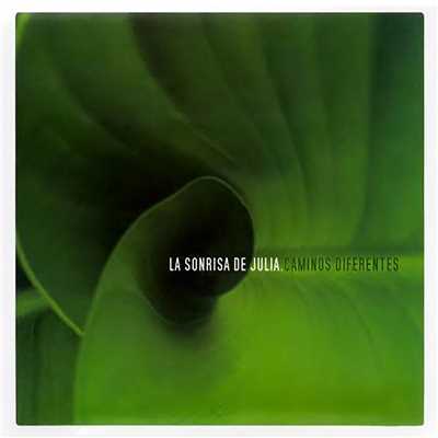 アルバム/Caminos Diferentes/La Sonrisa De Julia