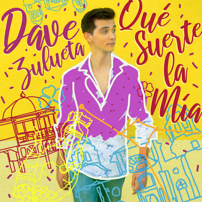 シングル/Que Suerte La Mia/Dave Zulueta