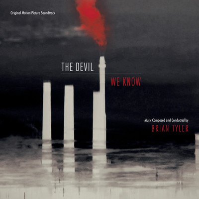 アルバム/The Devil We Know/ブライアン・タイラー
