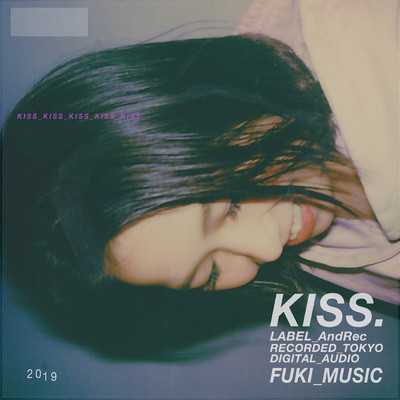 シングル/KISS./FUKI