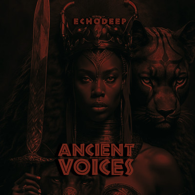 Ancient Voices/Echo Deep