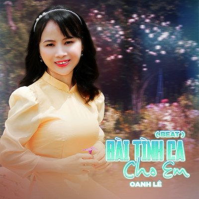 シングル/Bai Tinh Ca Cho Em (Beat)/Oanh Le