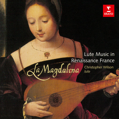 アルバム/La Magdalena: Lute Music in Renaissance France/Christopher Wilson