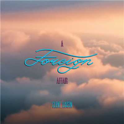 A Foreign Affair (feat. Tina Arena)/Client Liaison