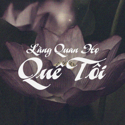 シングル/Lang Quan Ho Que Toi/Ha Quynh Nhu