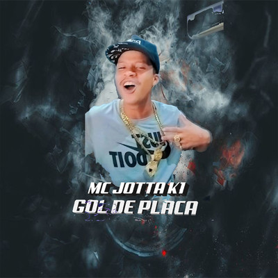 Gol de Placa/Mc Jotta K1