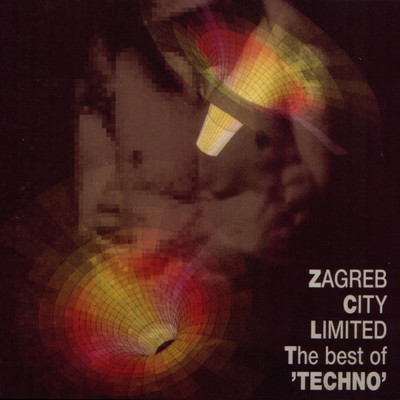Zagreb City Limited: Best of Techno/Various Artists