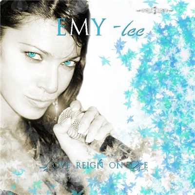 Love Reign On Me/Emy-Lee