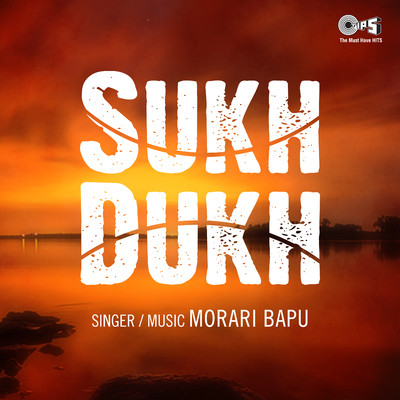 Sukh Dukh/Morari Bapu