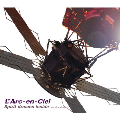Spirit dreams inside -another dream-/L'Arc～en～Ciel