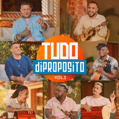 アルバム/Tudo Di Proposito Vol. 3/Di Proposito
