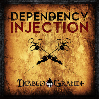アルバム/DEPENDENCY INJECTION/DIABLO GRANDE