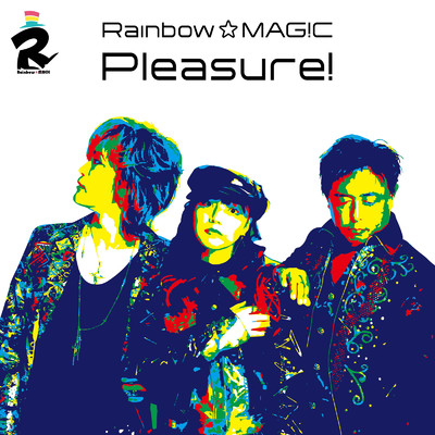 Pleasure！/Rainbow MAGIC