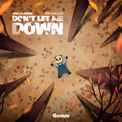 シングル/Don't Let Me Down/Viva La Panda & The Chillers
