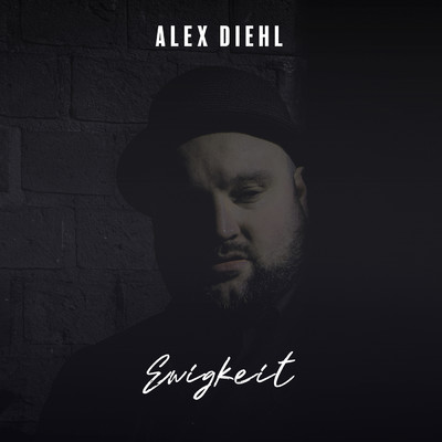シングル/Ewigkeit/Alex Diehl