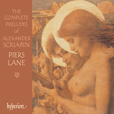 アルバム/Scriabin: The Complete Preludes for Piano/ピアーズ・レイン