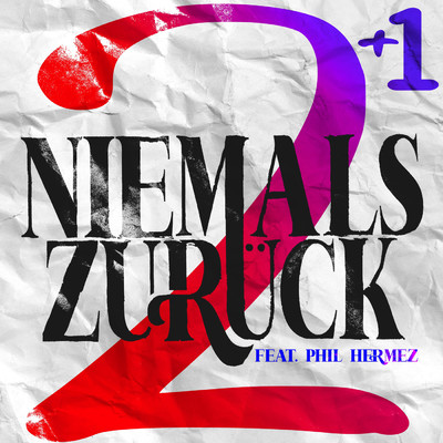 Niemals zuruck (featuring Phil Hermez／Duettversion)/FANNIE