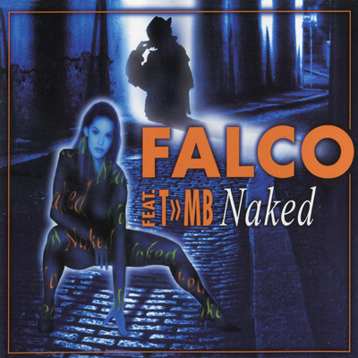 アルバム/Naked (Remastered 2012)/FALCO